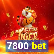 7800 bet